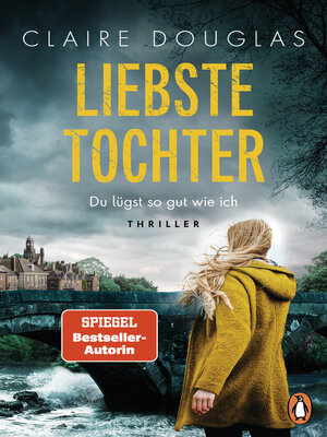 cover image of Liebste Tochter – Du lügst so gut wie ich
